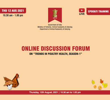 Invitation: Online  Discussion Forum on Trends in Poultry Health, Season – I