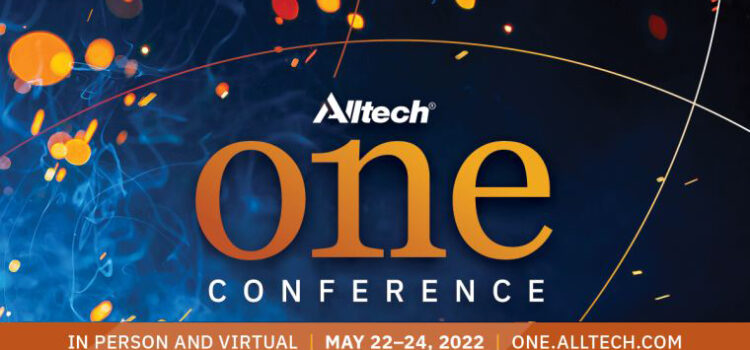 Alltech ONE Conference scheduled for May 2022