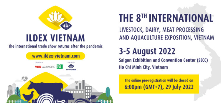 ILDEX Vietnam 2022 ready to provide solutions for the livestock business